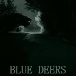 Blue Deers : Blue Deers